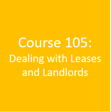 Course 105 - Dealing with Leases and Landlords