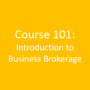 Course 101 - Introduction to Business Brokerage