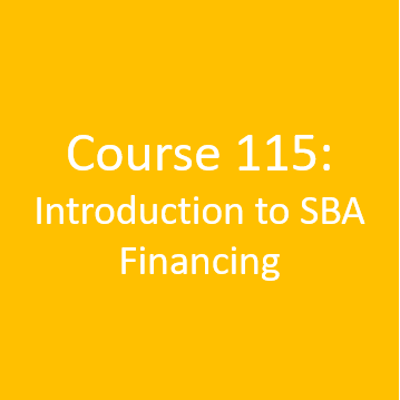 IBBA 115 Introduction to SBA Financing