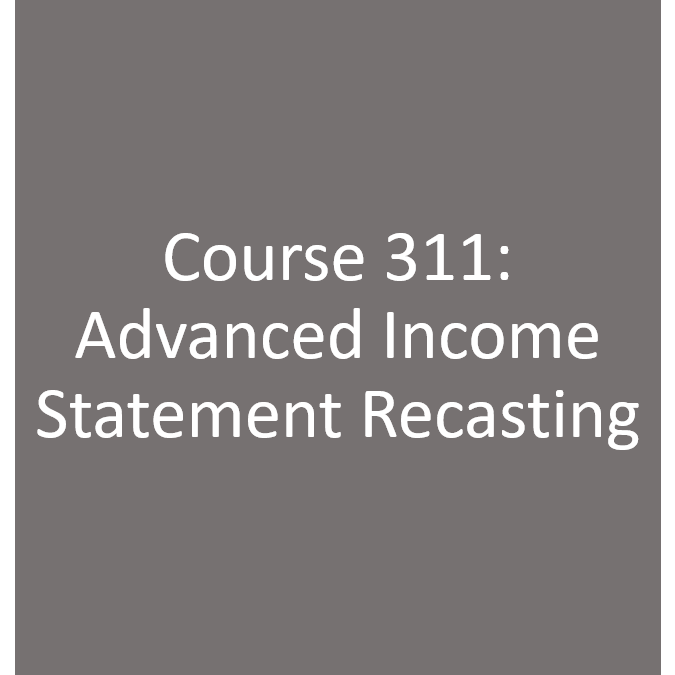 IBBA Course 311- Advanced Income Statement Recasting